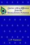 Stories With A Difference from the Bhagavad Purana