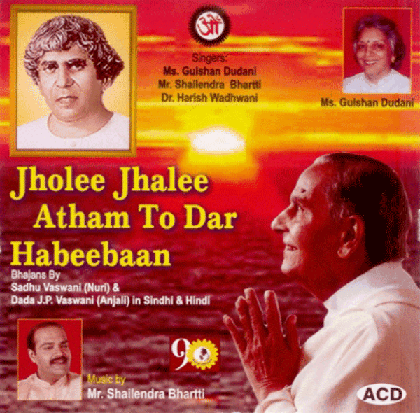 Audio-CD / Hindi / Bhajans / Jholee Jhalee Atham To Dar Habeebaan