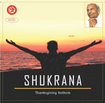 Audio-CD / Hindi / Bhajans / Shukrana (Anthom Song)