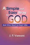 A Simple And Easy Way To God
