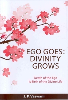 Ego Goes, Divinity Grows