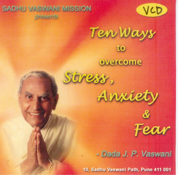 Video-CD / English / Lectures / Ten Ways To Overcome Stress, Anxiety & Fear