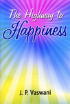 The Highway to Happiness