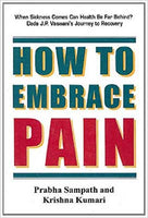 How To Embrace Pain