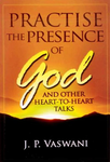 Practice The Presence of God