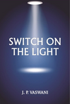 Switch on the Light