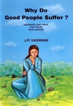 Why Do Good People Suffer?